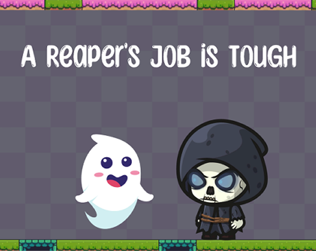 Games like A Reaper's Job is Tough