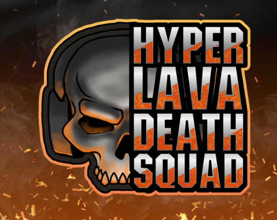 Hyper Lava Death Squad (Beta) Image