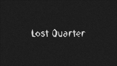 Lost Quarter Image