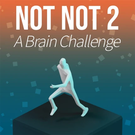 Not Not 2 - A Brain Challenge Image
