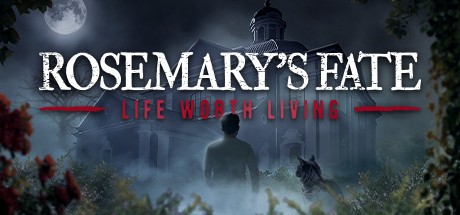 Games like Rosemary's Fate Life Worth Living