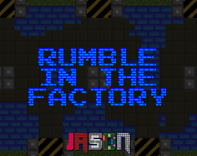 Games like Rumble In The Factory