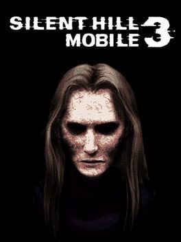 Games like Silent Hill: Mobile 3