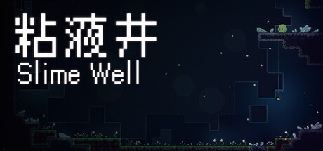 Games like Slime Well