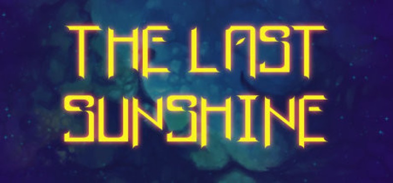 The Last Sunshine (Deprecated) Image