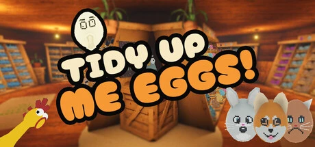 Games like Tidy Up Me Eggs!