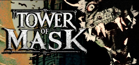 Games like Tower of Mask