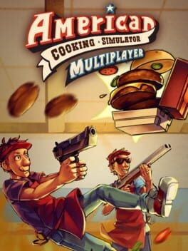 Games like American Cooking Simulator: Multiplayer