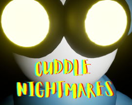 Cuddle Nightmares Image