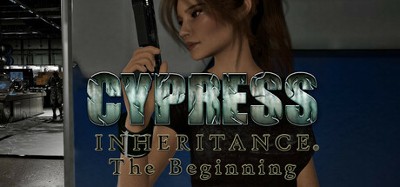 Cypress Inheritance: The Beginning Image