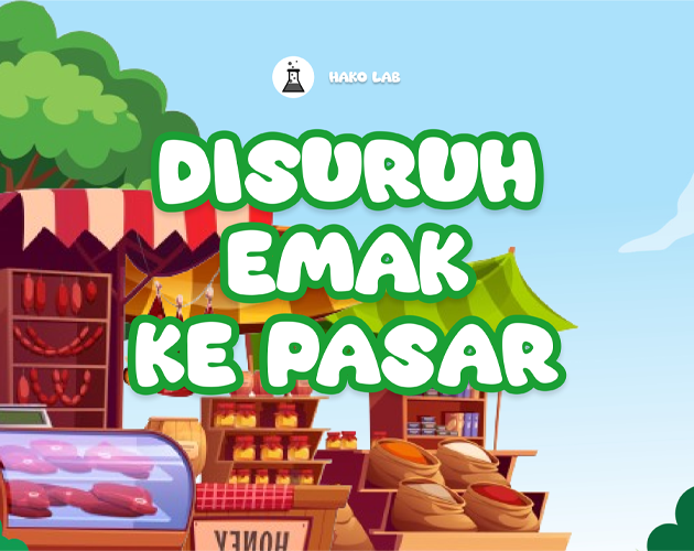 Games like Disuruh Emak ke Pasar