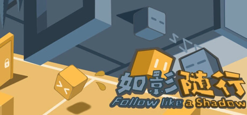 Follow like a shadow Image