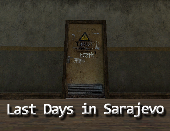 Last days in Sarajevo Image