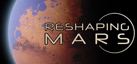 Games like Reshaping Mars