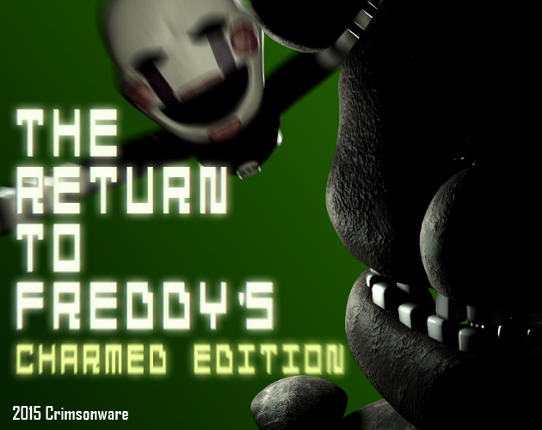 The Return to Freddy's: Charmed Edition Image