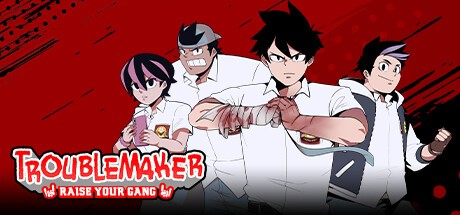 Games like Troublemaker