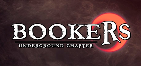 Games like Bookers: Underground Chapter