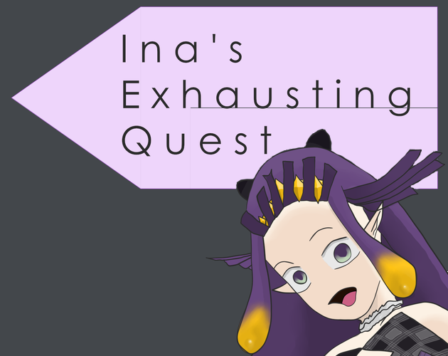 Games like Ina's Exhausting Quest