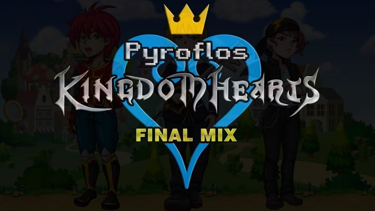 Pyroflo's Kingdom Hearts Final Mix Game Cover