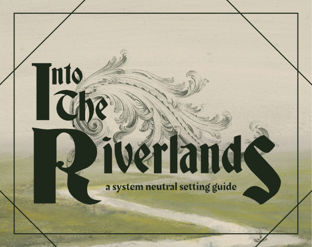 Games like Into the Riverlands
