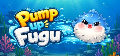 Games like PumpUp Fugu