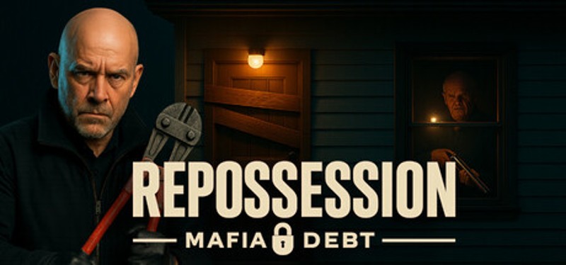 REPOSSESSION: Mafia Debt Image