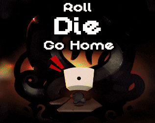 Games like Roll, Die, Go Home