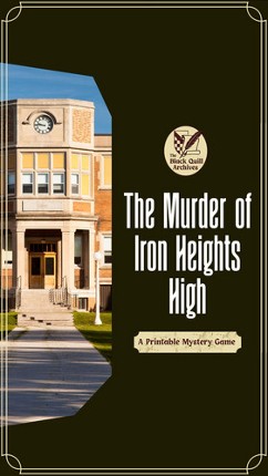 The Murder of Iron Heights High: A Printable Mystery Game Image