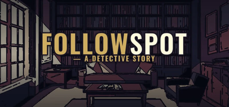 追光探偵物語 FOLLOWSPOT — A Detective Story Image