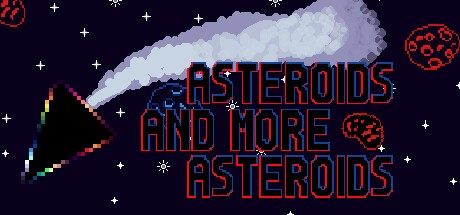 Games like Asteroids and more asteroids