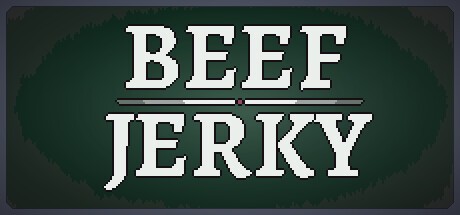 Games like Beef Jerky