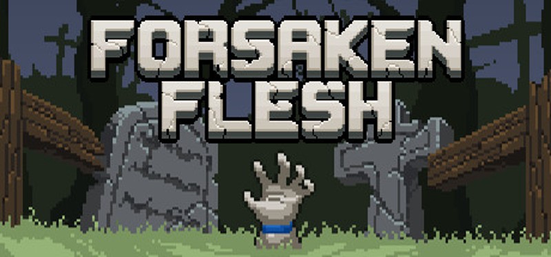 Forsaken Flesh Image