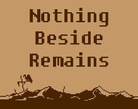 Nothing Beside Remains Image