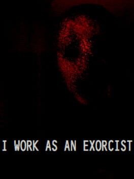 Games like I work as an exorcist