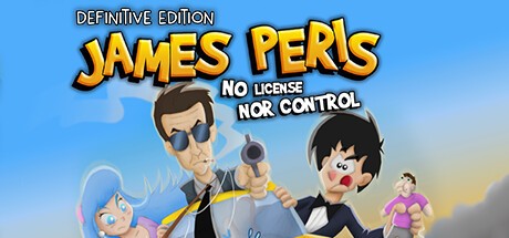 Games like James Peris: No license nor control - Definitive edition