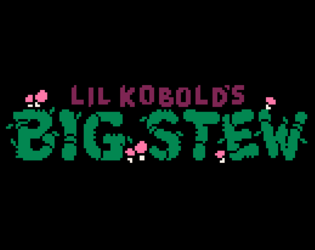 Games like Lil Kobold's Big Stew