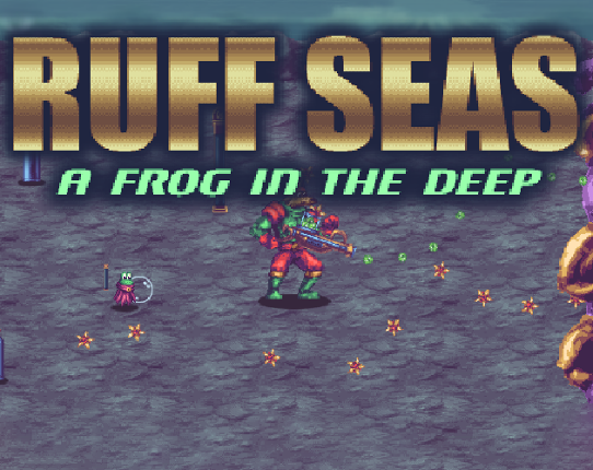 Ruff Seas: A Frog in the Deep Image