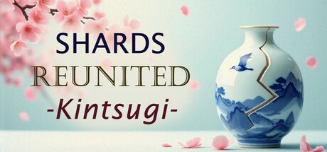 Games like Shards Reunited: Kintsugi