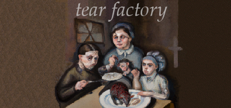 Tear Factory Game Cover