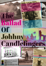 The Ballad of Johnny Candlefingers Image