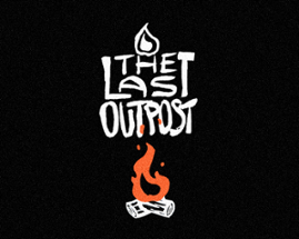 The Last Outpost Image