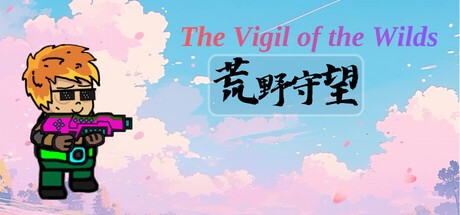 Games like The Vigil of the Wilds