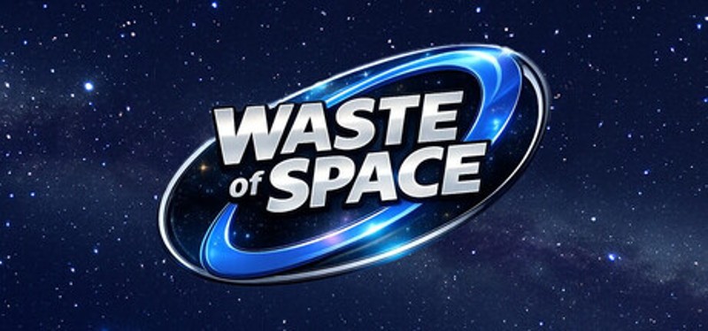 Waste Of Space Image