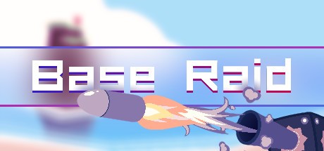 Games like Base Raid