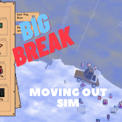 Big Break [Moving Out Sim] Game Cover