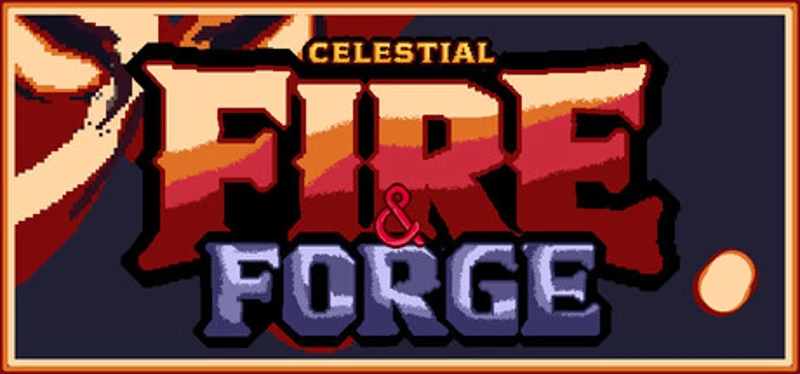 CELESTIAL: FIRE & FORGE Image