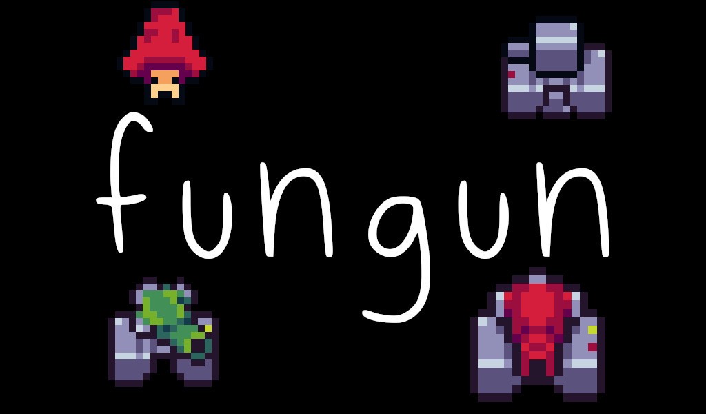 Games like FUNGUN