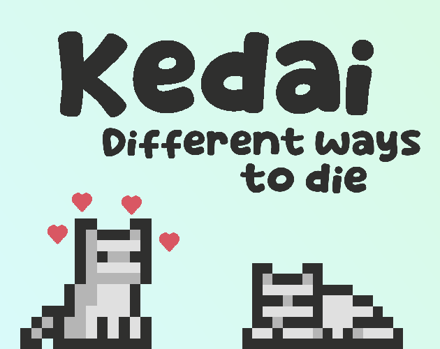 Games like Kedai: different ways to die