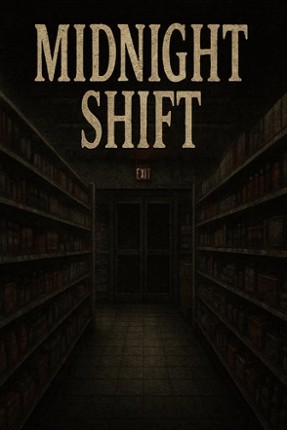 Midnight Shift Image