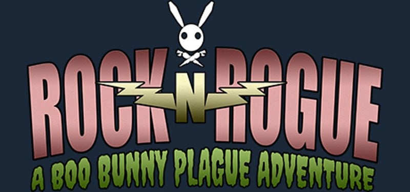 Rock-n-Rogue A Boo Bunny Plague Adventure Game Cover